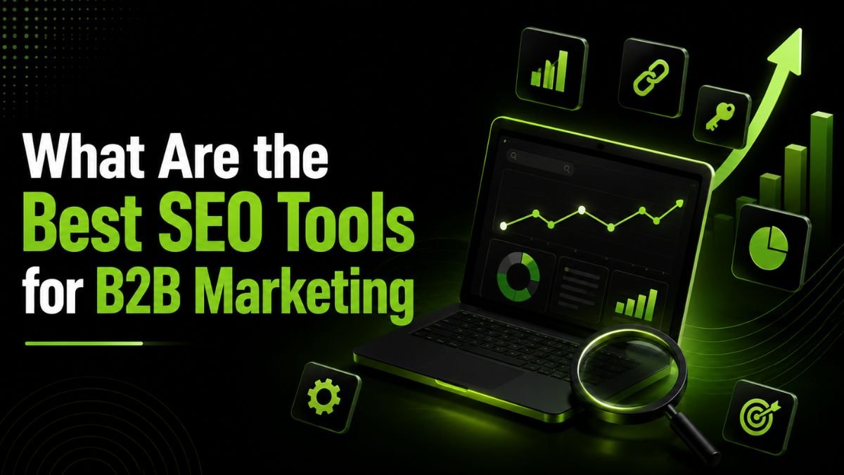 Best B2B SEO Tools for Marketing